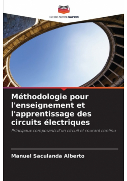 Méthodologie pour l'enseignement et l'apprentissage des circuits électriques