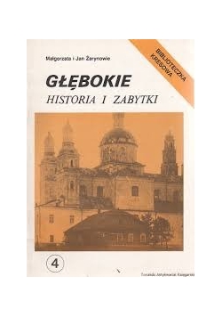 Głębokie. Historia i zabytki