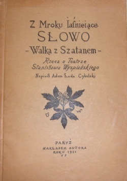 Z mroku jaśniejące słowo,1931r.