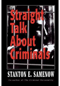 Straight Talk about Criminals