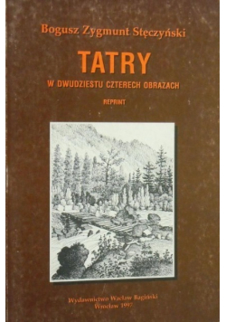 Tatry w dwudziestu czterech obrazach