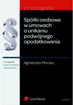 Spółki osobowe w umowach o unikaniu podwójnego opodatkowania