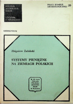Systemy pieniężne na ziemiach polskich