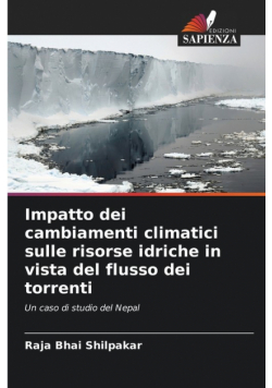 Impatto dei cambiamenti climatici sulle risorse idriche in vista del flusso dei torrenti