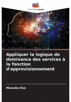 Appliquer la logique de dominance des services à la fonction d'approvisionnement