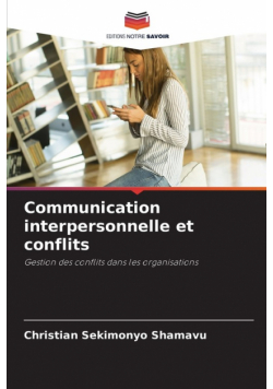 Communication interpersonnelle et conflits