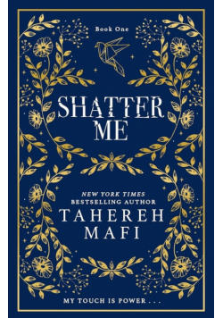Shatter Me