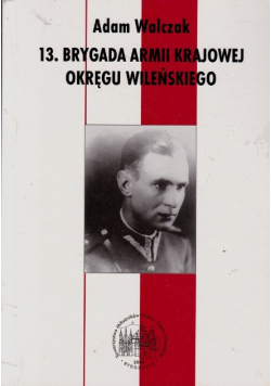 13 Brygada Armii Krajowej Okręgu Wileńskiego