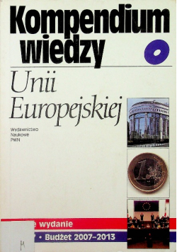 Kompendium wiedzy o Unii Europejskiej