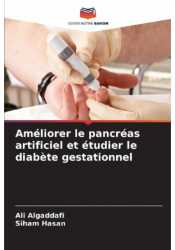 Améliorer le pancréas artificiel et étudier le diabète gestationnel