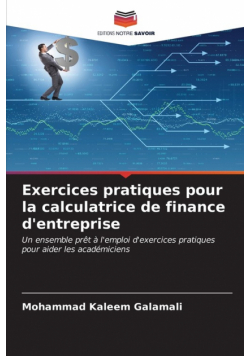 Exercices pratiques pour la calculatrice de finance d'entreprise