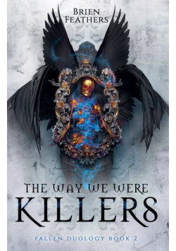 The Way We Were Killers