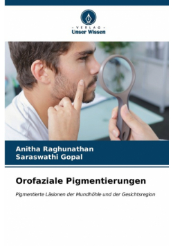 Orofaziale Pigmentierungen