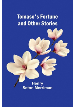 Tomaso's Fortune and Other Stories