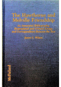 The Hawthorne and Melville Friendship