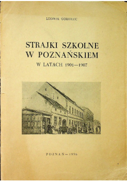 Strajki Szkolne W Poznańskiem W Latach 1901-1907