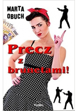 Precz z brunetami