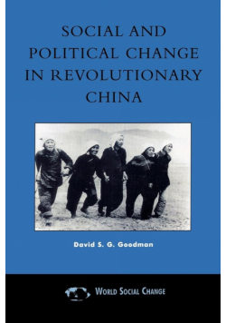 Social and Political Change in Revolutionary China