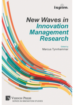 New Waves in Innovation Management Research (ISPIM Insights)