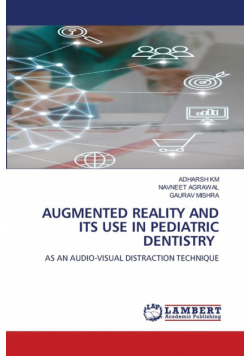 Augmented Reality And Its Use In Pediatric Dentistry