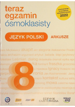 Teraz egzamin ósmoklasisty język polski  arkusze 2021