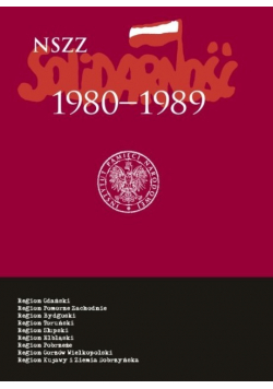 NSZZ Solidarność 1980 - 1989 Tom 3