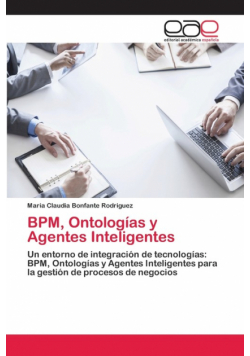 BPM, Ontologías y Agentes Inteligentes