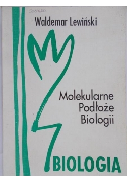 Molekularne Podłoże Biologii.