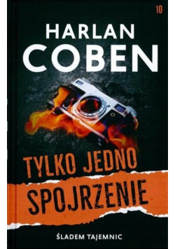 Śladem tajemnic Tom 10 Tylko Jedno Spojrzenie