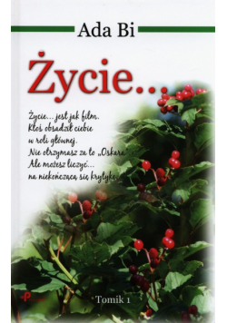 Życie... Tomik 1