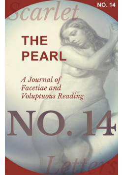 The Pearl - A Journal of Facetiae and Voluptuous Reading - No. 14