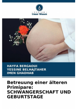 Betreuung einer älteren Primipare