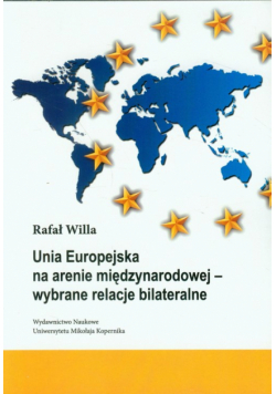 Unia Europejska na arenie międzynarodowej - wybrane relacje bilateralne