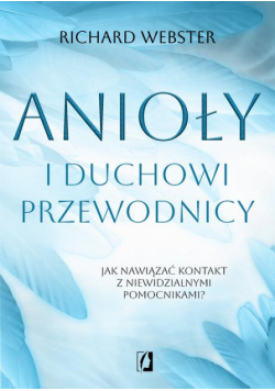 Anioły i duchowi przewodnicy