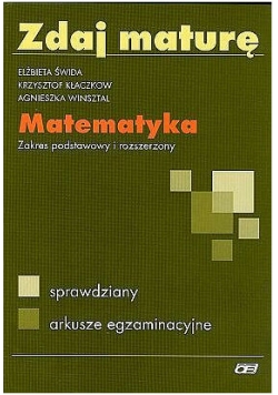 Zdaj maturę- matematyka, zakres podstawowy i rozszerzony