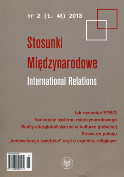 Stosunki Międzynarodowe International Relations Tom 48 nr 2 2013