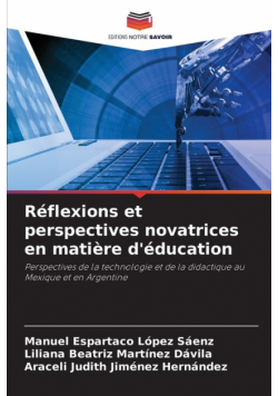 Réflexions et perspectives novatrices en matière d'éducation