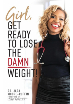 Girl, Get Ready to Lose the Damn Weight!
