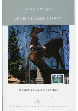 Koń nie jest nowy