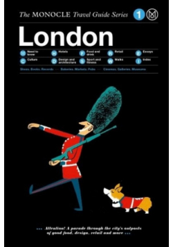 London The Monocle Travel Guide Series