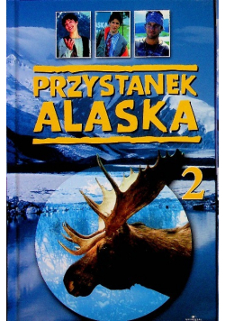 Przystanek Alaska Tom 2
