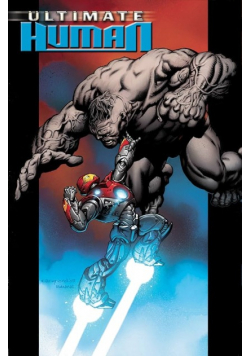 Ultimate Hulk vs Iron Man Ultimate Human