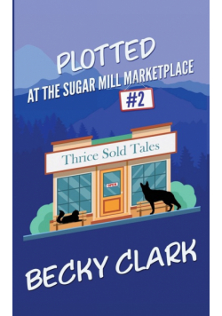 Plotted at the Sugar Mill Marketplace