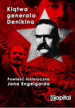 Engelgard Jan - Klątwa Generała Denikina