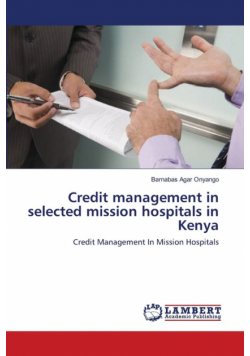 Credit management in selected  mission hospitals in Kenya
