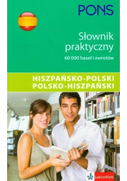 Słownik praktyczny hiszpańsko - polski polsko - hiszpański