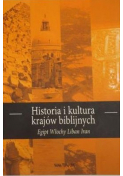 Historia i kultura krajów biblijnych Tom 2
