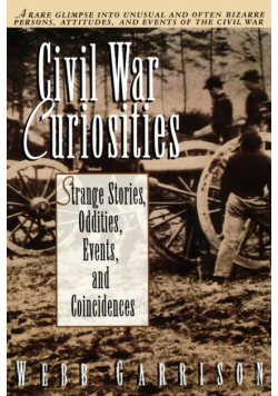 Civil War Curiosities