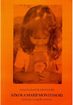 Szkoła Marii Montessori historia i współczesność