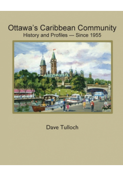 Ottawa's Caribbean Community since 1955